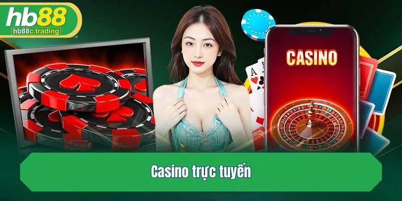 Casino trực tuyến